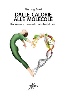 DALLE CALORIE ALLE MOLECOLE